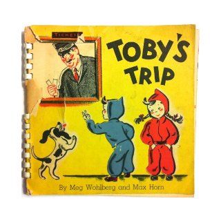 Toby's trip,  Meg Wohlberg Books