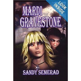 Mardi Gravestone Sandy Semerad 9781590887929 Books