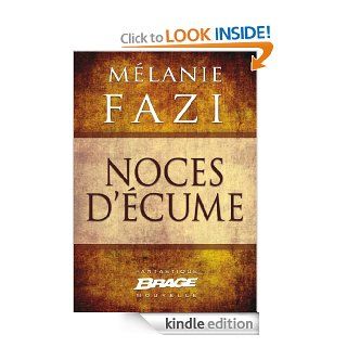 Noces d'cume (French Edition) eBook Mlanie Fazi Kindle Store