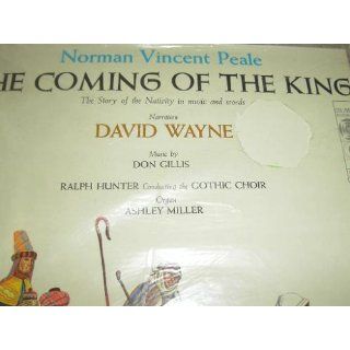Norman Vincent PealeThe Coming Of The King; Don Gillis,Gothic Choir, David Wayne Music
