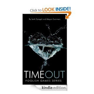 Time Out (Book 2) (Foolish Games Series) eBook Leah Spiegel Kindle Store