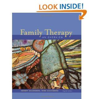 Family Therapy An Overview (Psy 644 Family Therapy) (9781111828806) Herbert Goldenberg, Irene Goldenberg Books