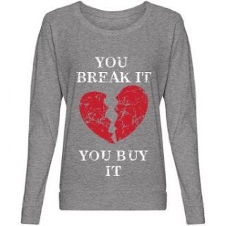 You Break It You Buy It Misses Alternative Apparel Slouchy Pullover Clothing