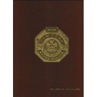 History of the New York State Police, 1917 1987 Pamela T Shelton Books