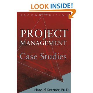 Project Management Case Studies eBook Harold R. Kerzner Kindle Store