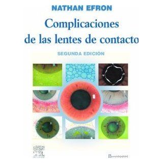 Complicaciones De Las Lentes De Contacto. 2 Ed El Precio Es En Dolares. N. EFRON Books