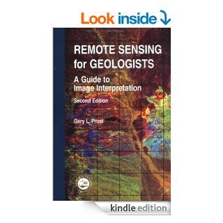 Remote Sensing for Geologists eBook Gary L. Prost Kindle Store