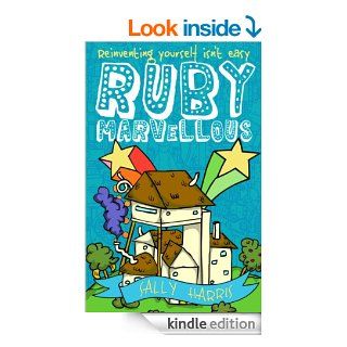 Ruby Marvellous   Kindle edition by Sally Harris. Children Kindle eBooks @ .