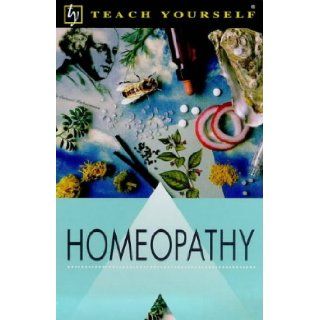 Homeopathy (Teach Yourself) Gillian Stokes 9780340747551 Books