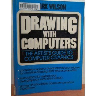 Drawing With Compt Pa Mark Wilson 9780399511363 Books