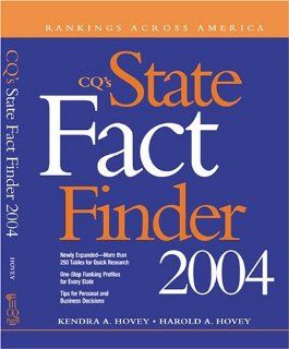 State Fact Finder 2004 Paperback Edition (CQ's State Fact Finder Rankings Across America) Hovey K & H 9781568028811 Books