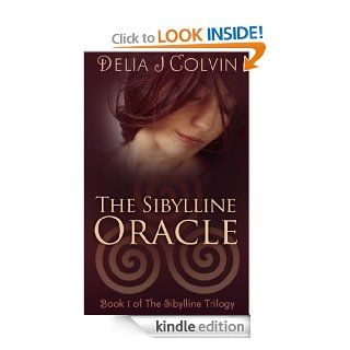 The Sibylline Oracle (The Oracles The Sibylline Trilogy 1) eBook Delia Colvin Kindle Store