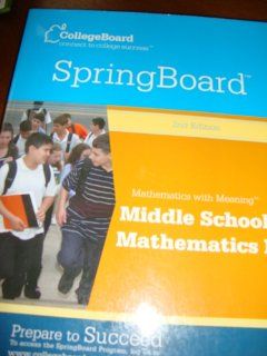 Collegeboard Springboard Middle School Mathematics I COLLEGE BOARD Books