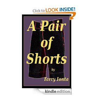 A Pair of Shorts eBook Tarry Ionta Kindle Store