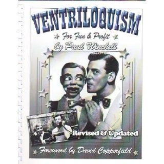 Ventriloquism For Fun and Profit Revised & Updated Paul Winchell, David Copperfield Books
