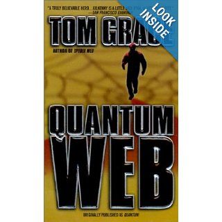 Quantum Web Tom Grace 9780743453936 Books