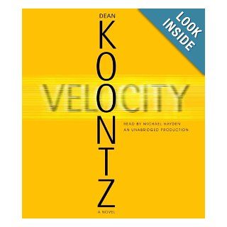 Velocity Dean Koontz, Michael Hayden 9780739315569 Books
