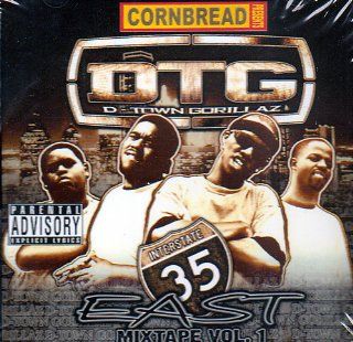 Cornbread Presents Dtg East Mixtape 1 Music