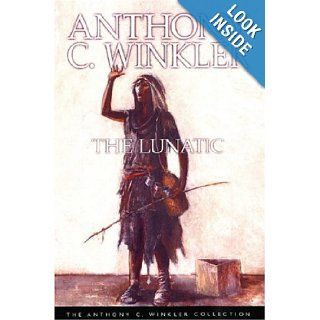 The Lunatic (Anthony C. Winkler Collection) Anthony C. Winkler 9781405068819 Books