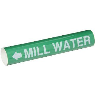 Brady 5725 I 1 1/2"   2 3/8" Outside Pipe Diameter, B 689 PVF Over Laminated Polyester, White On Green Color High Performance Wrap Around Pipe Marker, Legend "Mill Water" Industrial Pipe Markers