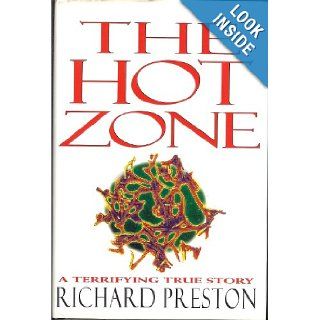 The Hot Zone Richard Preston Books