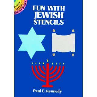 Fun with Jewish Stencils (Dover Little Activity Books) Paul E. Kennedy 9780486257600 Books