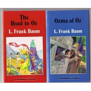 The Road To Oz L. Frank Baum 9780816704712 Books