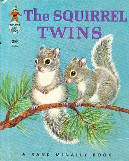 The Squirrel Twins (A Rand McNally Elf Book) Helen Wing, Elizabeth Webbe Books