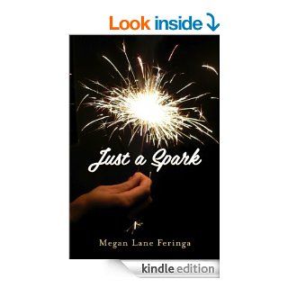 Just a Spark eBook Megan Lane Feringa Kindle Store