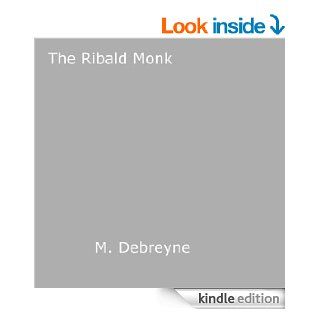 The Ribald Monk eBook M. Debreyne Kindle Store