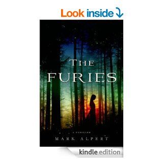 The Furies A Thriller eBook Mark Alpert Kindle Store