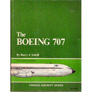 The Boeing 707. Famous Aircraft Series Barry J. Schiff Books