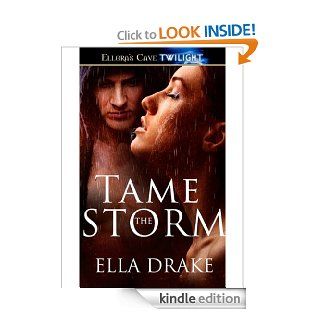 Tame the Storm 2 (Cinder Mated) eBook Ella Drake Kindle Store