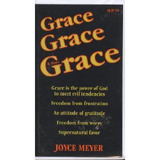 Grace Grace & More Grace Joyce Meyer Books