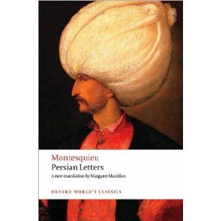 Persian Letters (text only) by Montesquieu, A. Kahn, M. Mauldon A. Kahn, M. Mauldon Montesquieu Books