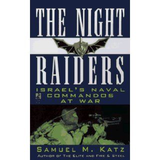 The NIGHT RAIDERS Samuel M. Katz 9780671002343 Books