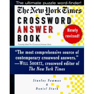 The New York Times Crossword Answer Book (NY Times) Stanley Newman 9780812929720 Books