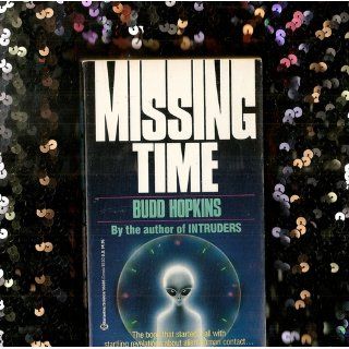 Missing Time Budd Hopkins 9780345353351 Books