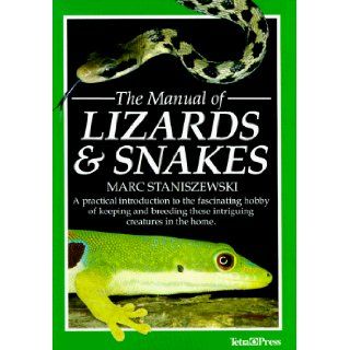 The Manual of Lizards & Snakes Marc Staniszewski 0046798160489 Books
