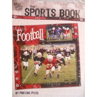 Scrapbooking, The Sports Bookby Pinecone Press (Create Clever Sports Scrapbooking pages) Books