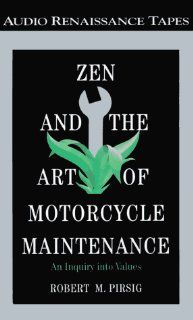 Zen and the Art of Motorcycle Maintenance An Inquiry Into Values Books