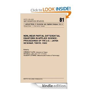 Nonlinear Partial Differential Equations in Applied Science (North Holland Mathematics Studies) eBook H. Fujita, P.D. Lax, G. Strang Kindle Store