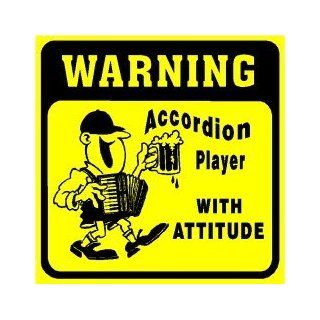 WARNING ACCORDION PLAYER music sign   Decorative Signs