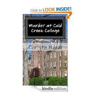 Murder at Cold Creek College (Cold Creek #1) eBook Christa Nardi Kindle Store