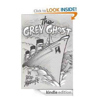 The Grey Ghost eBook Peter Maddocks, Marian Bonelli Kindle Store