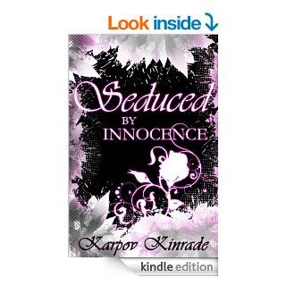 Seduced by Innocence A New Adult Paranormal Romance of Shifters & Witches (Rose's Trilogy, #1) (The Seduced Saga) eBook Karpov Kinrade Kindle Store