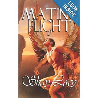 Mating Flight Shay Lacy 9781586088965 Books