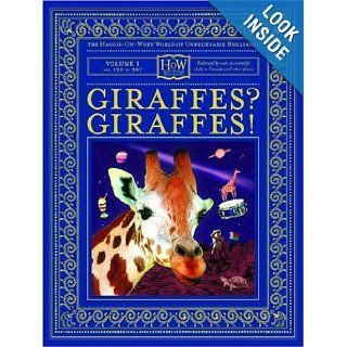 Giraffes? Giraffes (The Haggis on Whey World of Unbelievable Brilliance) Doris Haggis on Whey, Mr. Haggis on Whey 9781932416046 Books