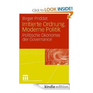 Irritierte Ordnung. Moderne Politik Politische konomie der Governance (German Edition) eBook Birger P. Priddat Kindle Store