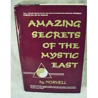 Amazing Secrets of the Mystic East Norvell Books
